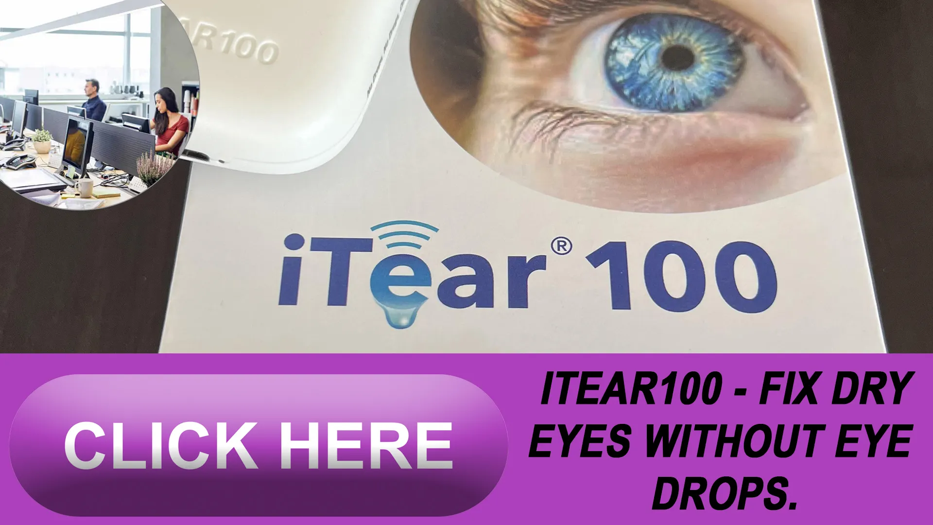 Introducing the iTEAR100: A Breakthrough in Dry Eye Management